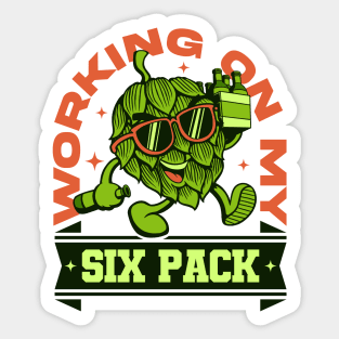 Working On My Six Pack - Funny Drinking Sticker